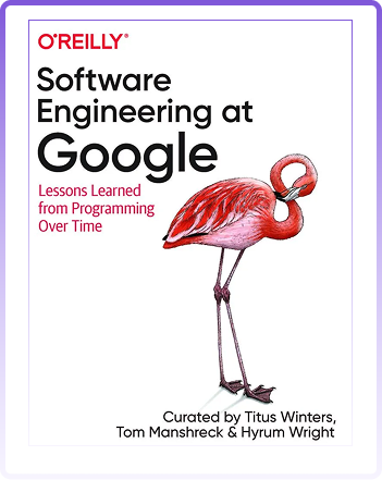 Software Engineering at Google Book